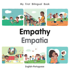 My First Bilingual Book-Empathy (English-Portuguese) by Manuela Gutierrez Montoya, Patricia Billings, 9781785088490
