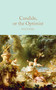 Candide, or The Optimist by Voltaire, Marine Ganofsky, 9781529021080