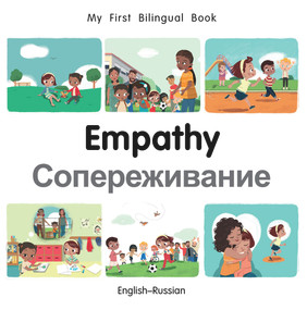 My First Bilingual Book-Empathy (English-Russian) by Manuela Gutierrez Montoya, Patricia Billings, 9781785088506