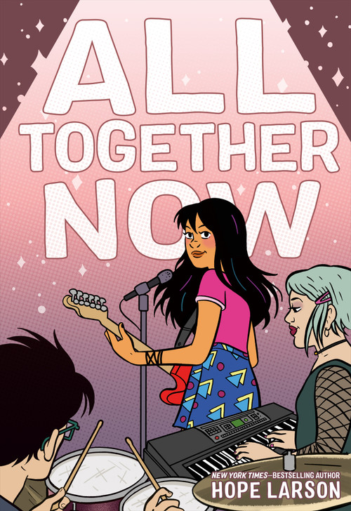 All Together Now - 9780374313654 by Hope Larson, Hope Larson, 9780374313654