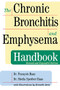The Chronic Bronchitis and Emphysema Handbook by Dr. François Haas, Dr. Sheila Sperber Haas, 9780471239956