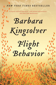 Flight Behavior (A Novel) - 9780062124272 by Barbara Kingsolver, 9780062124272