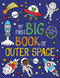 My First Big Book of Outer Space by Little Bee Books, 9781499809701
