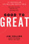 Good to Great (Why Some Companies Make the Leap...And Others Don't) by Jim Collins, 9780066620992