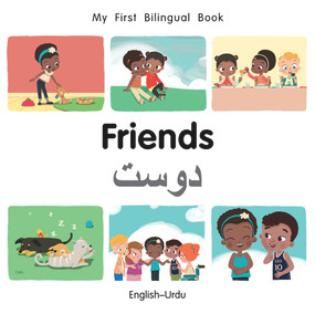 My First Bilingual Book-Friends (English-Urdu) by Manuela Gutierrez Montoya, Patricia Billings, 9781785088728