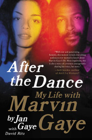 After the Dance (My Life with Marvin Gaye) - 9780062135520 by Jan Gaye, David Ritz, 9780062135520