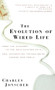 The Evolution of Wired Life (From the Alphabet to the Soul-Catcher Chip -- How Information Technologies Change Our World) by Charles Jonscher, 9780471392989