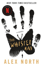 The Whisper Man (A Novel) - 9781250318008 by Alex North