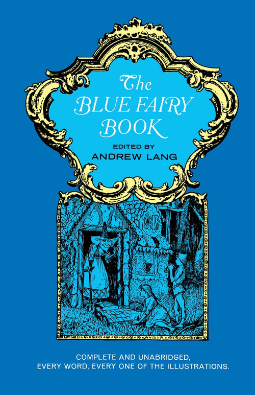The Blue Fairy Book by Andrew Lang, 9780486214375