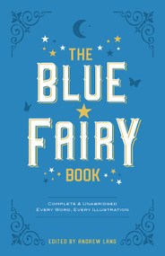 The Blue Fairy Book by Andrew Lang, 9780486214375