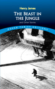 The Beast in the Jungle and Other Stories by Henry James, 9780486275529