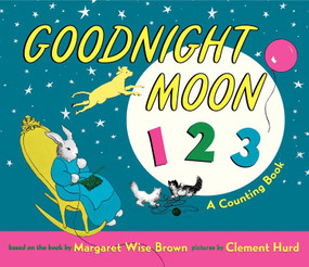 Goodnight Moon 123 Padded (A Counting Book) by Margaret Wise Brown, Clement Hurd, 9780062244055
