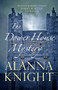 The Dower House Mystery by Alanna Knight, 9780749024062