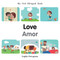My First Bilingual Book-Love (English-Portuguese) by Manuela Gutierrez Montoya, Patricia Billings, 9781785089015