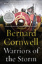 Warriors of the Storm (A Novel) by Bernard Cornwell, 9780062250957