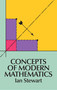 Concepts of Modern Mathematics by Ian Stewart, 9780486284248