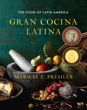 Gran Cocina Latina (The Food of Latin America) by Maricel E. Presilla, 9780393050691