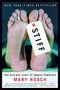 Stiff (The Curious Lives of Human Cadavers) by Mary Roach, 9780393050936