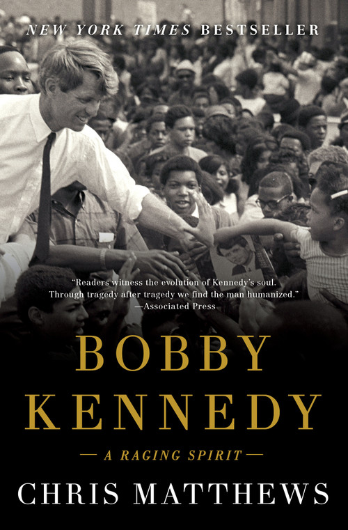Bobby Kennedy (A Raging Spirit) by Chris Matthews, 9781501111877