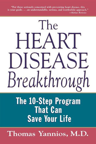 The Heart Disease Breakthrough (What Even Your Doctor Doesn't Know about Preventing a Heart Attack) by Thomas Yannios, 9780471353096