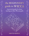 The Beginner's Guide to Wicca (A practical guide for those starting on their Wiccan path) by Kirsten Riddle, 9781782498391