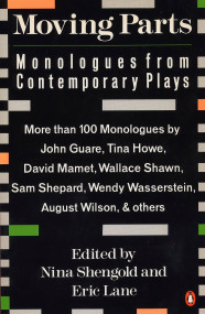 Moving Parts (Monologues from Contemporary Plays) by Nina Shengold, Eric Lane, 9780140139921
