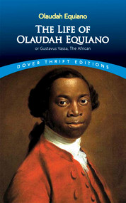 The Life of Olaudah Equiano by Olaudah Equiano, 9780486406619