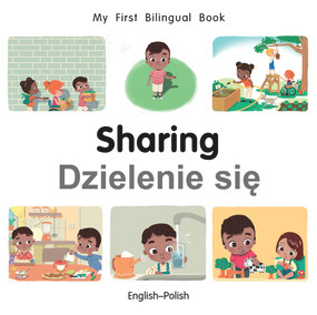 My First Bilingual Book-Sharing (English-Polish) by Manuela Gutierrez Montoya, Patricia Billings, 9781785089183