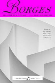 Selected Non-Fictions by Jorge Luis Borges, Eliot Weinberger, Esther Allen, Suzanne Jill Levine, Eliot Weinberger, 9780140290110