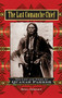 The Last Comanche Chief (The Life and Times of Quanah Parker) by Bill Neeley, 9781630262136