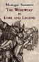 The Werewolf in Lore and Legend by Montague Summers, 9780486430904