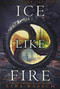 Ice Like Fire - 9780062286963 by Sara Raasch, 9780062286963