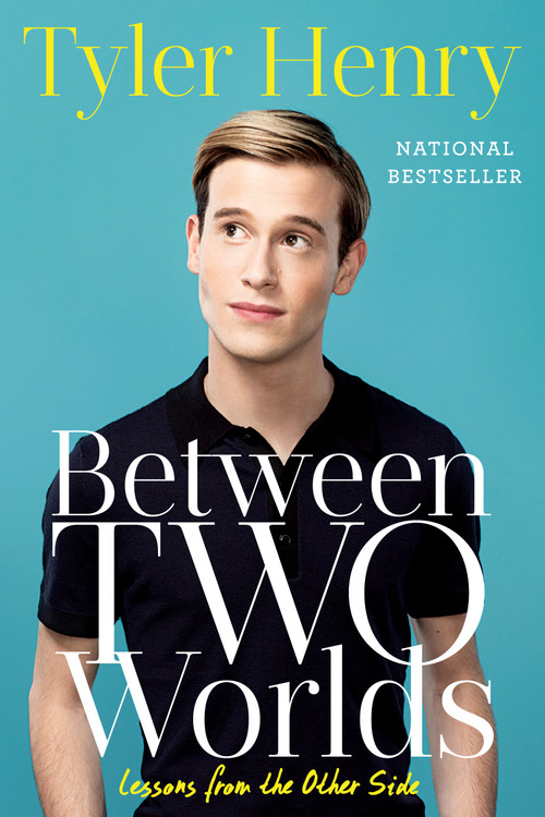 Between Two Worlds (Lessons from the Other Side) by Tyler Henry, 9781501152634