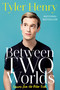 Between Two Worlds (Lessons from the Other Side) by Tyler Henry, 9781501152634