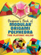 Beginner's Book of Modular Origami Polyhedra (The Platonic Solids) by Rona Gurkewitz, Bennett Arnstein, 9780486461724