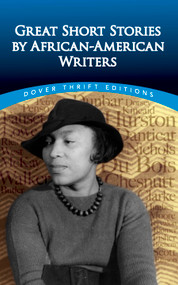 Great Short Stories by African-American Writers by Christine  Rudisel, Bob Blaisdell, 9780486471396