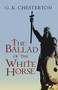The Ballad of the White Horse by G. K. Chesterton, 9780486475639