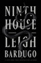 Ninth House by Leigh Bardugo, 9781250751362