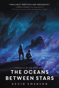 The Oceans between Stars - 9780062306753 by Kevin Emerson, 9780062306753