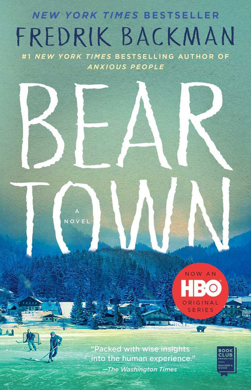 Beartown (A Novel) by Fredrik Backman, 9781501160776