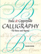 Italic and Copperplate Calligraphy (The Basics and Beyond) by Eleanor Winters, 9780486477497