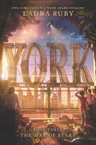 York: The Map of Stars - 9780062307002 by Laura Ruby, 9780062307002