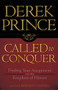 Called to Conquer (Finding Your Assignment in the Kingdom of God) by Derek Prince, 9780800794958