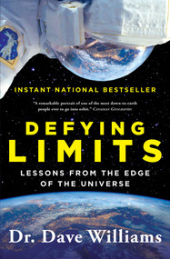 Defying Limits (Lessons from the Edge of the Universe) - 9781501160974 by Dave Williams, 9781501160974