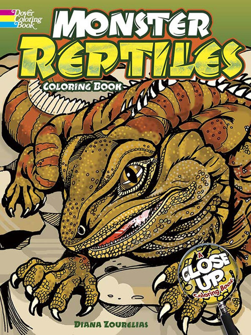 Monster Reptiles (A Close-Up Coloring Book) by Diana Zourelias, 9780486482521