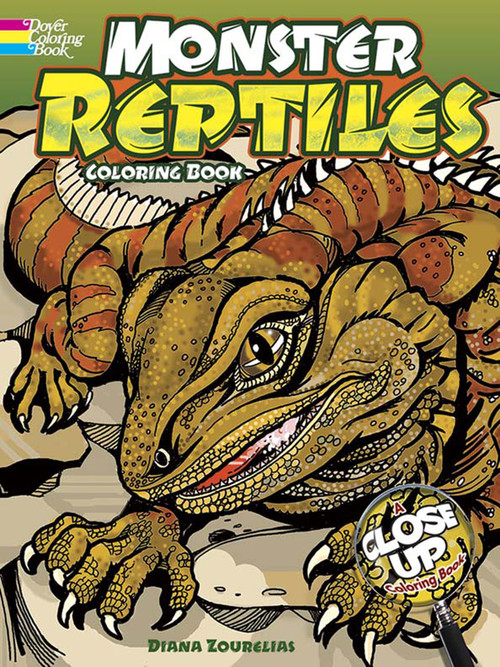 Monster Reptiles (A Close-Up Coloring Book) by Diana Zourelias, 9780486482521