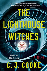 The Lighthouse Witches by C. J. Cooke, 9780593334232