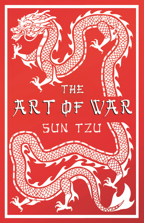 The Art of War (Annotated Edition) by Sun Tzu, B.T. Gould, 9781847497468