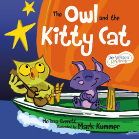 The Owl and the Kitty Cat by Mark Kummer, Melissa Everett, 9781486712601