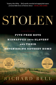 Stolen (Five Free Boys Kidnapped into Slavery and Their Astonishing Odyssey Home) - 9781501169441 by Richard Bell, 9781501169441